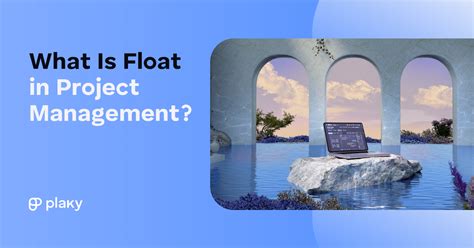 How to Calculate Project Management Float (With Definition).